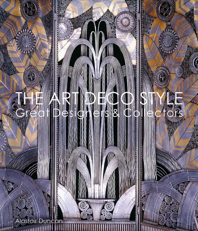 Art Deco Style by Alastair Duncan: Hardcover; 420 pages / English