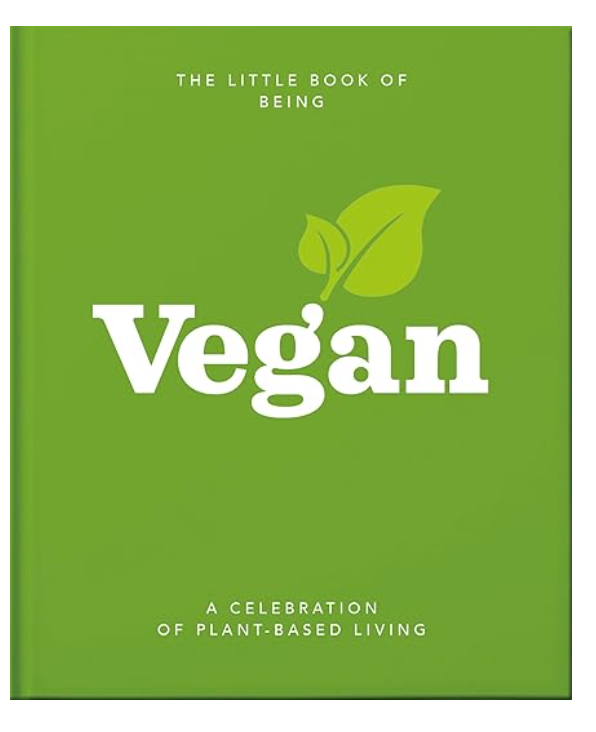 Little Book of Being Vegan