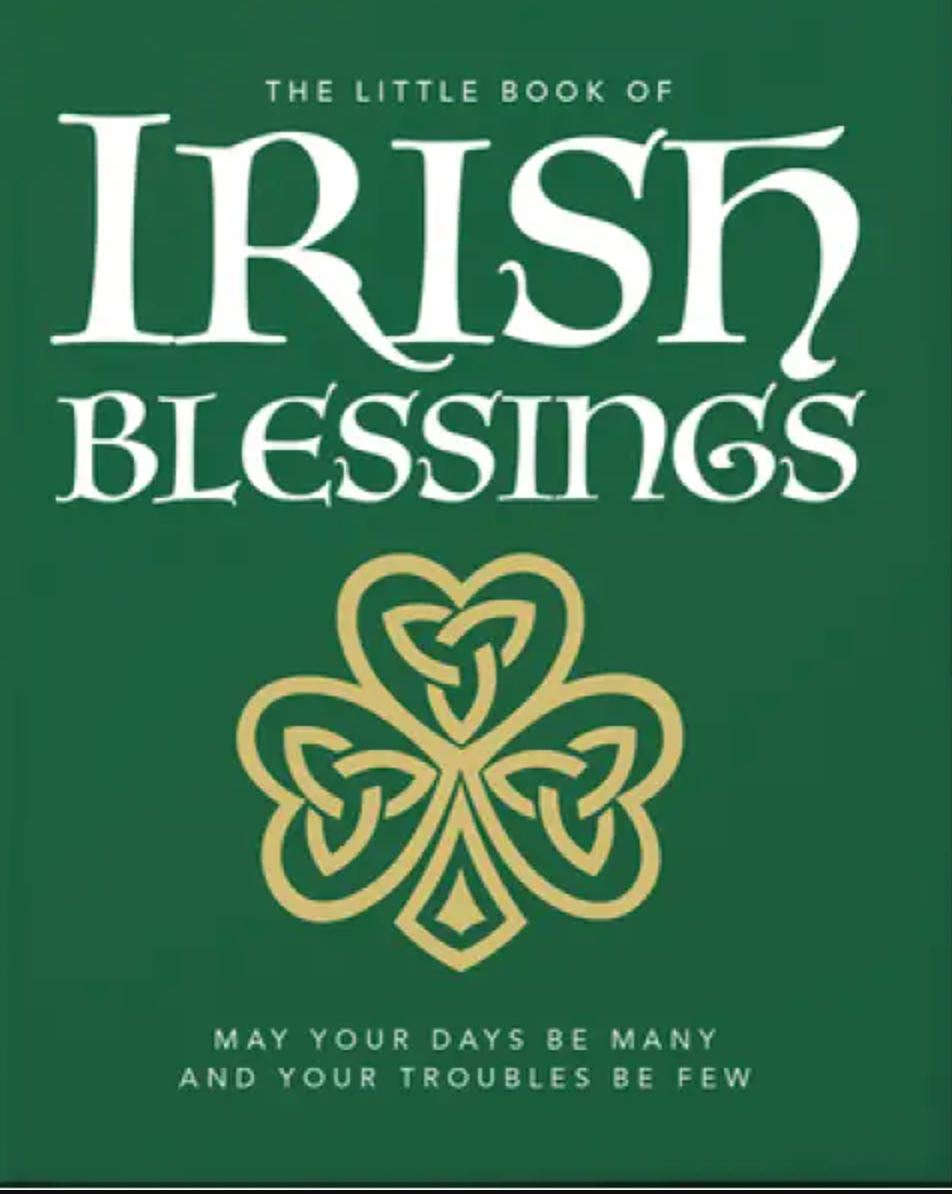 The Little Book of IRISH BLESSINGS