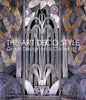 Art Deco Style by Alastair Duncan: Hardcover; 420 pages / English