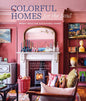 Colorful Homes for the Soul by Sara Bird: Hardcover; 208 pages / English