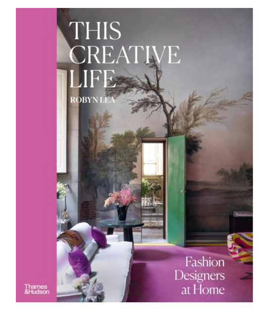 This Creative Life: Fashion Designers at Home