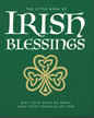 The Little Book of IRISH BLESSINGS