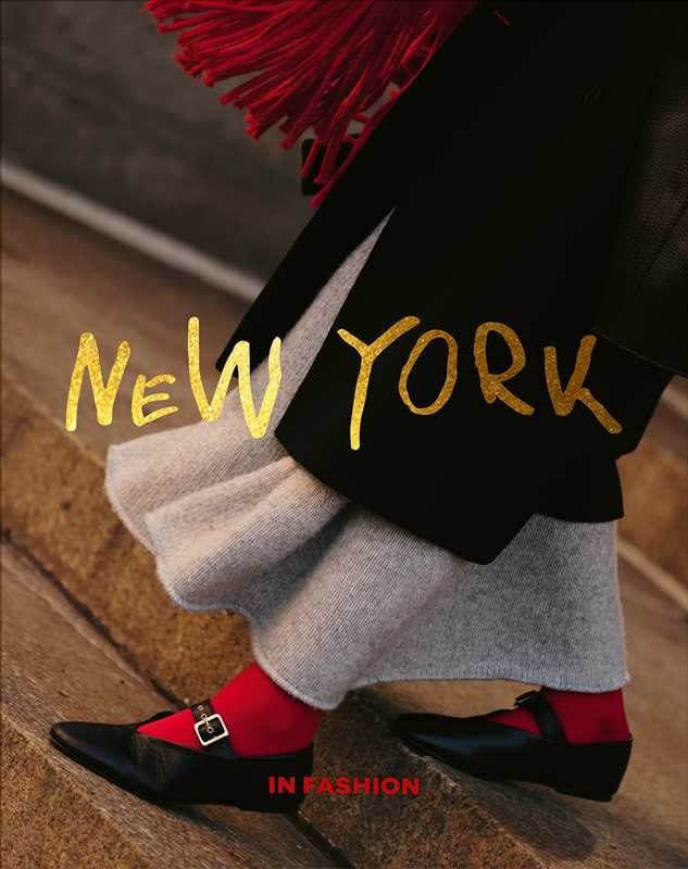 New York. In Fashion by ACC: Hardcover; 304 pages / English
