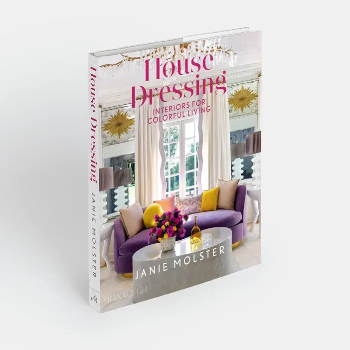 House Dressing: Interiors For Colorful Living